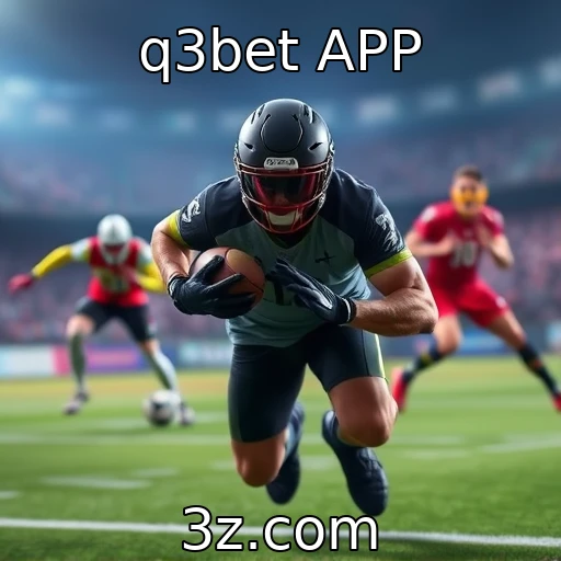 q3bet APP Descubra como as apostas esportivas moldam o futuro do entretenimento