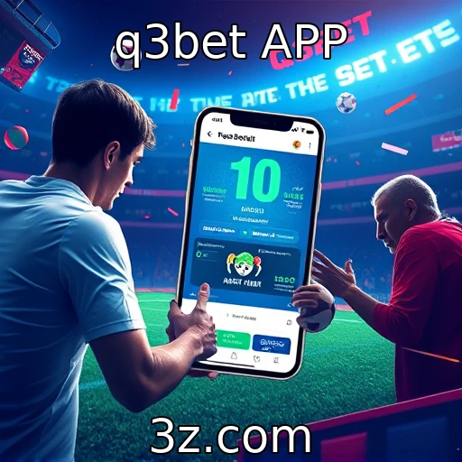 q3bet APP Entenda como as apostas esportivas mudam o jogo em 2025